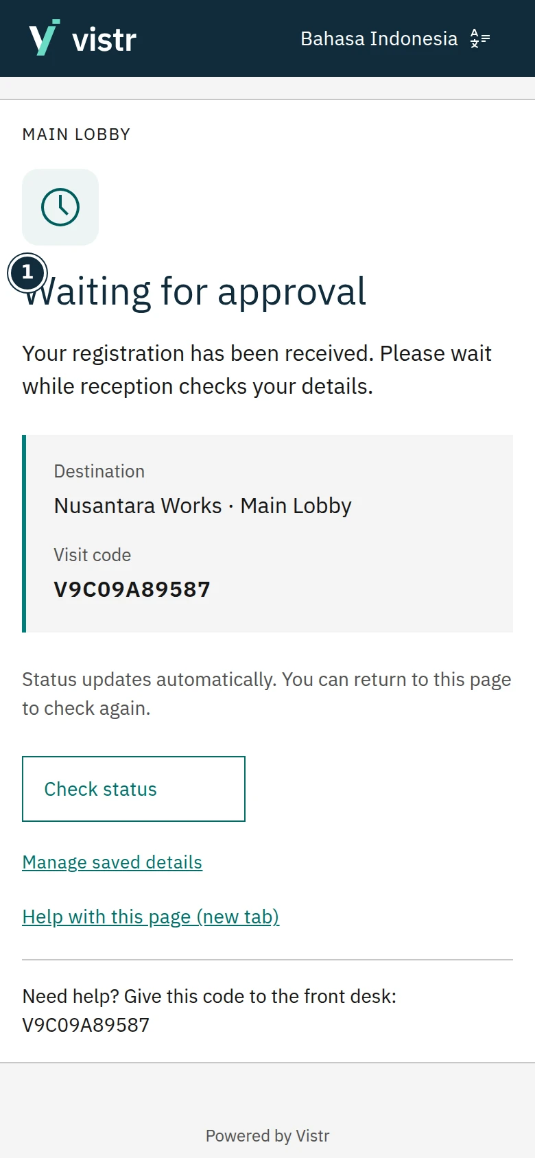 Waiting status does not confirm gate access.